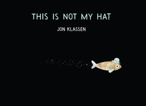 Historic Kate Greenaway Medal win for Jon Klassen’s This is Not My Hat.