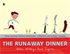 The-Runaway-Dinner