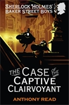 The-Baker-Street-Boys-The-Case-of-the-Captive-Clairvoyant