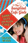 Sunny-Days-and-Moon-Cakes-The-Songbird-Cafe-Girls-2