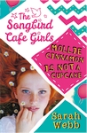 Mollie-Cinnamon-Is-Not-a-Cupcake-The-Songbird-Cafe-Girls-1