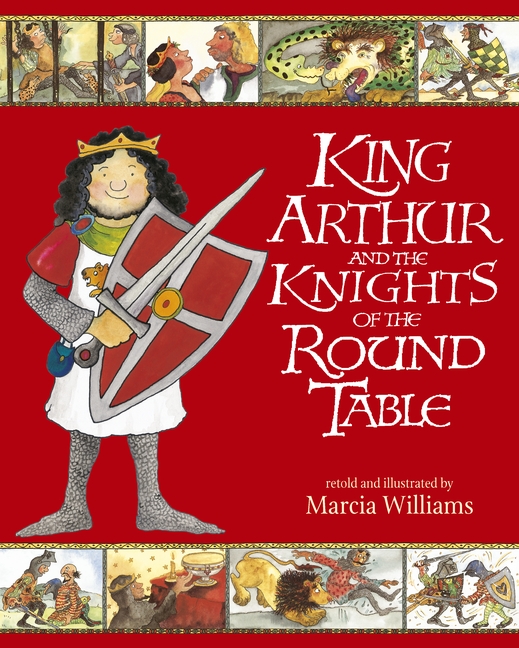 Walker Books King Arthur And The, Arthur And The Round Table Story