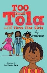 Too-Small-Tola-and-the-Three-Fine-Girls