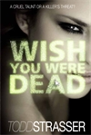 Wish-You-Were-Dead