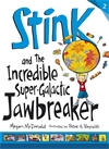 Stink-and-the-Incredible-Super-Galactic-Jawbreaker