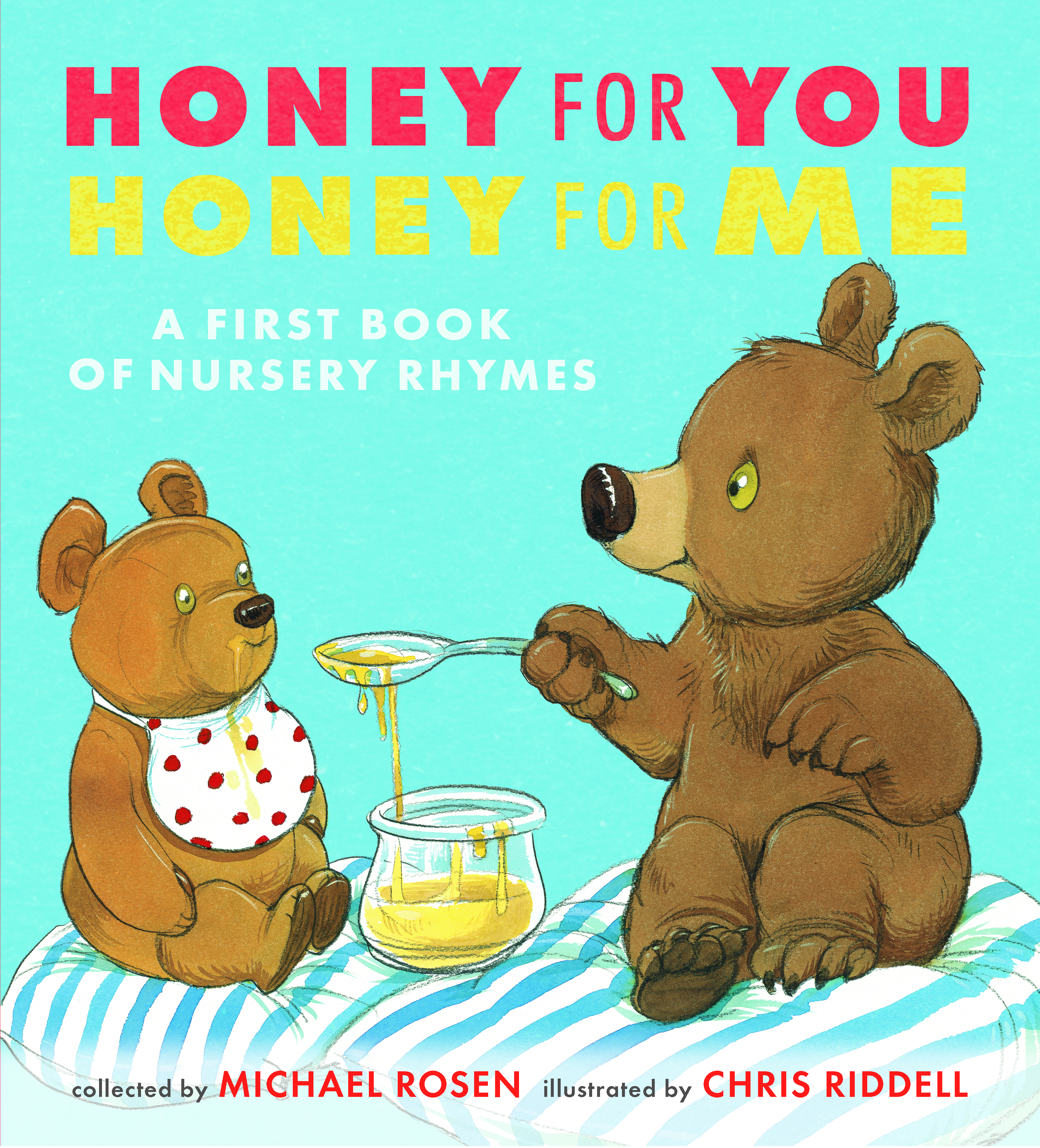 Honey-for-You-Honey-for-Me-A-First-Book-of-Nursery-Rhymes