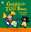 Goldilocks-and-the-Three-Bears-and-Other-Stories