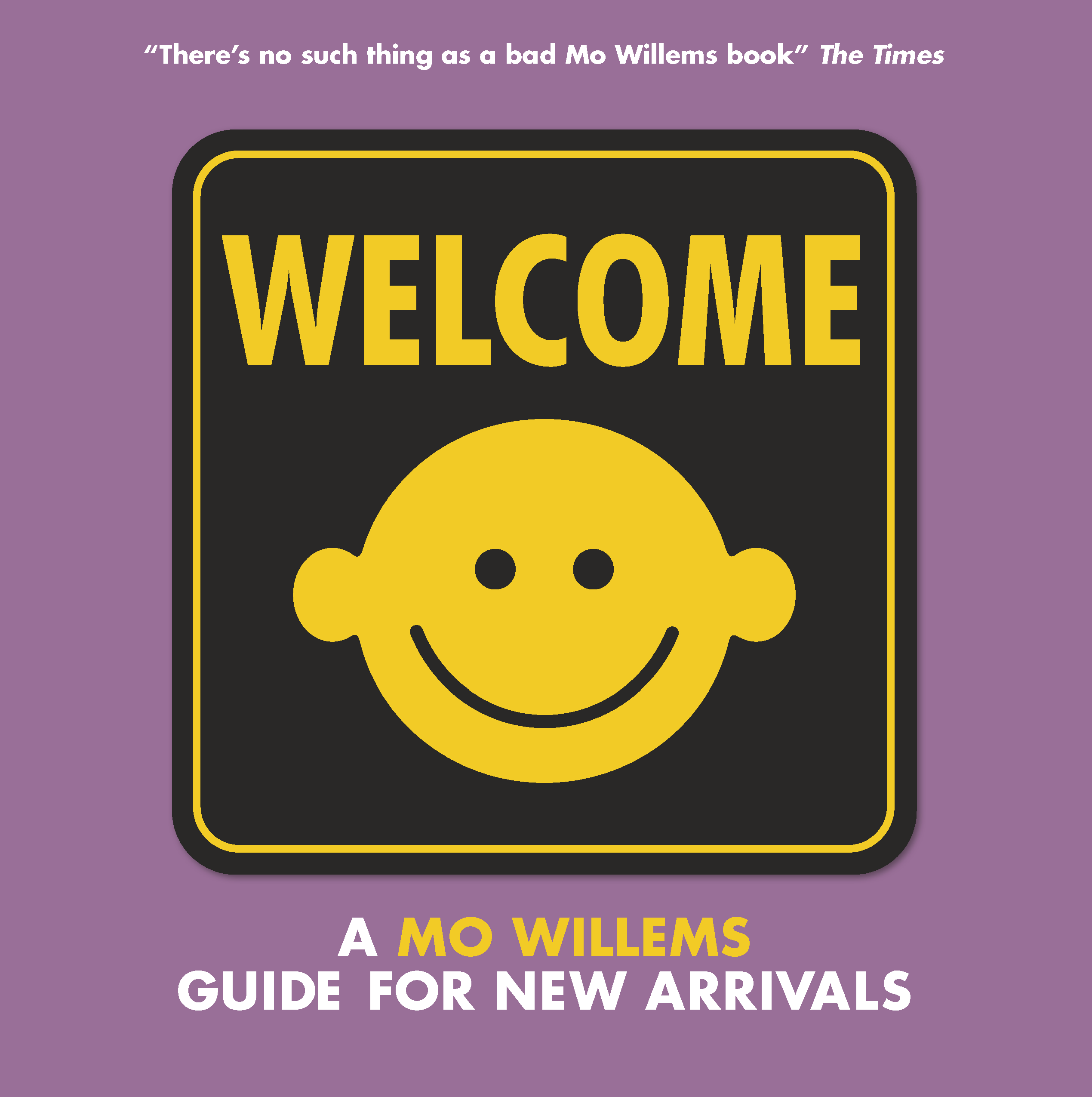 Welcome-A-Mo-Willems-Guide-for-New-Arrivals