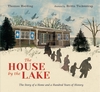 The-House-by-the-Lake-The-Story-of-a-Home-and-a-Hundred-Years-of-History