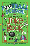 Football-School-The-Incredible-Joke-Book