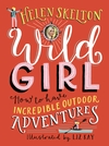 Wild-Girl-How-to-Have-Incredible-Outdoor-Adventures