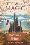 The-Promise-Witch-The-Wild-Magic-Trilogy-Book-Three