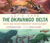 Let-s-Save-the-Okavango-Delta-Why-we-must-protect-our-planet