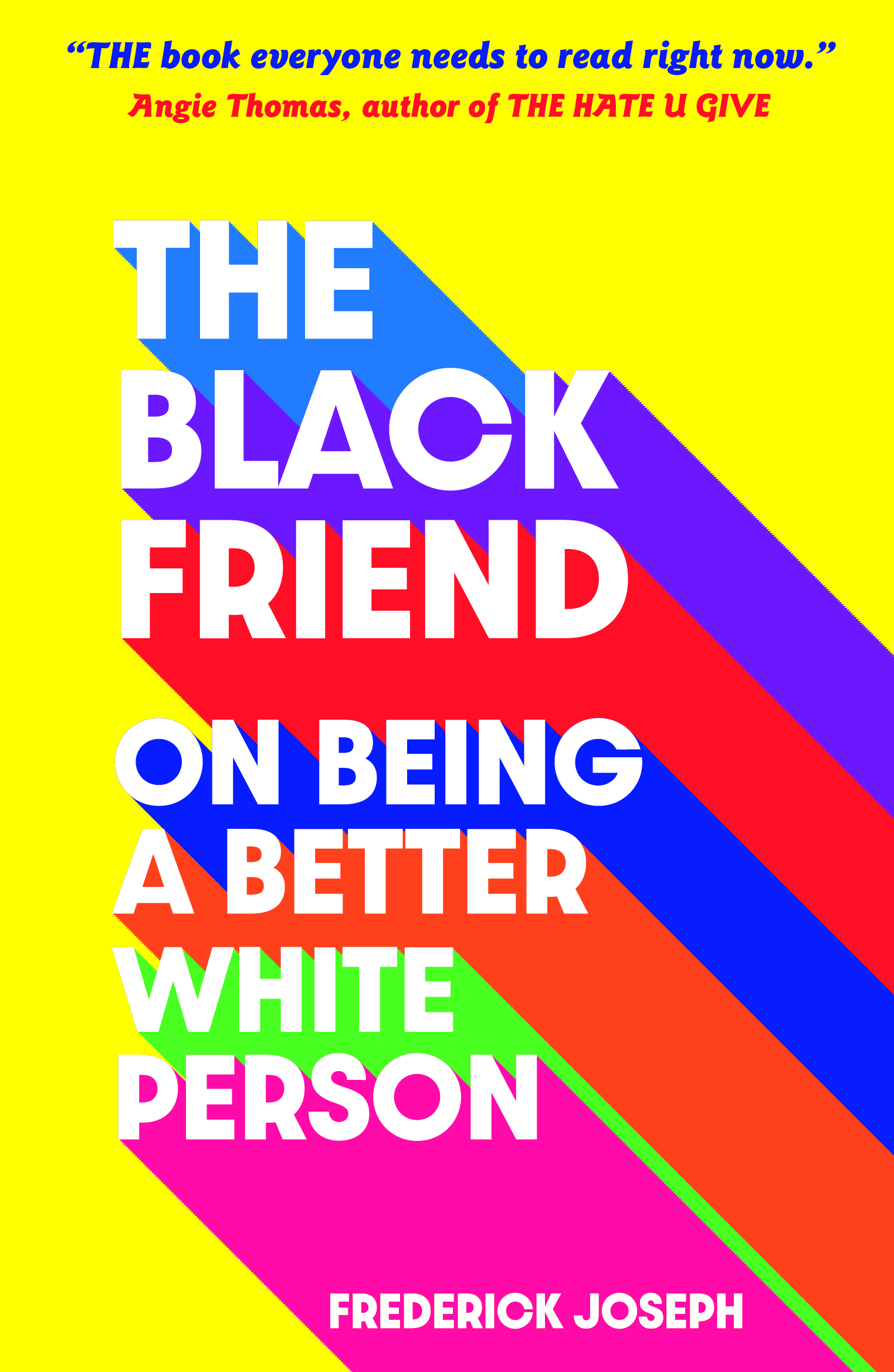 The-Black-Friend-On-Being-a-Better-White-Person