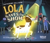 National-Theatre-Lola-Saves-the-Show