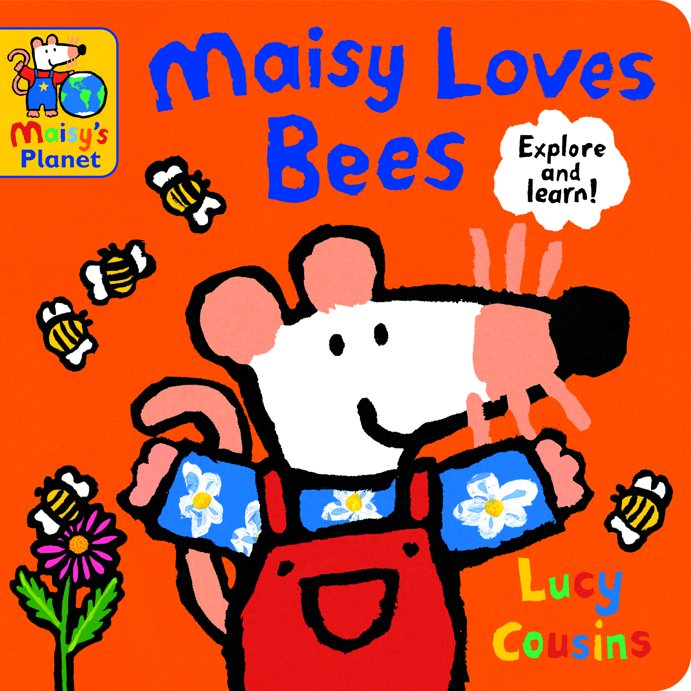Maisy-Loves-Bees-A-Maisy-s-Planet-Book