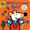 Maisy-Loves-Bees-A-Maisy-s-Planet-Book