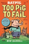 Batpig-Too-Pig-to-Fail