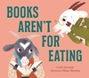 Books-Aren-t-for-Eating