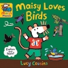 Maisy-Loves-Birds-A-Maisy-s-Planet-Book