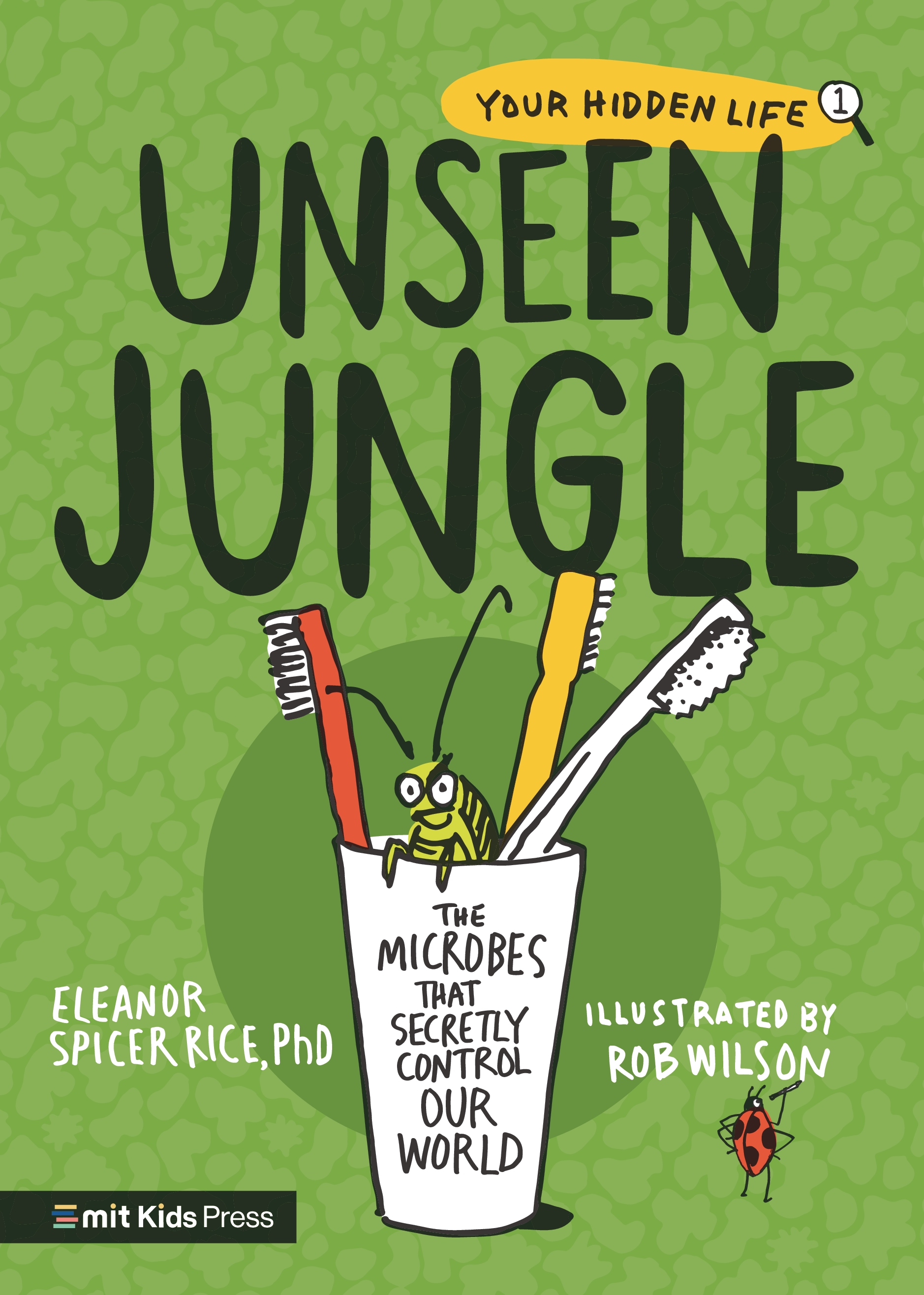 Unseen-Jungle-The-Microbes-That-Secretly-Control-Our-World