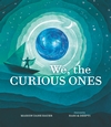 We-the-Curious-Ones