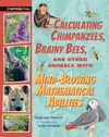 Calculating-Chimpanzees-Brainy-Bees-and-Other-Animals-with-Mind-Blowing-Mathematical-Abilities