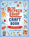 The-Repair-Shop-Craft-Book