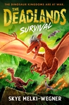 The-Deadlands-Survival